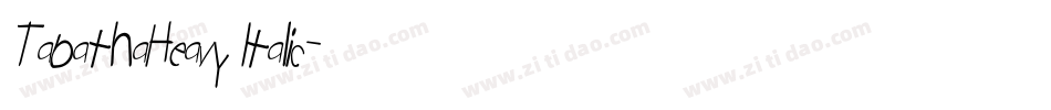 TabathaHeavy Italic字体转换